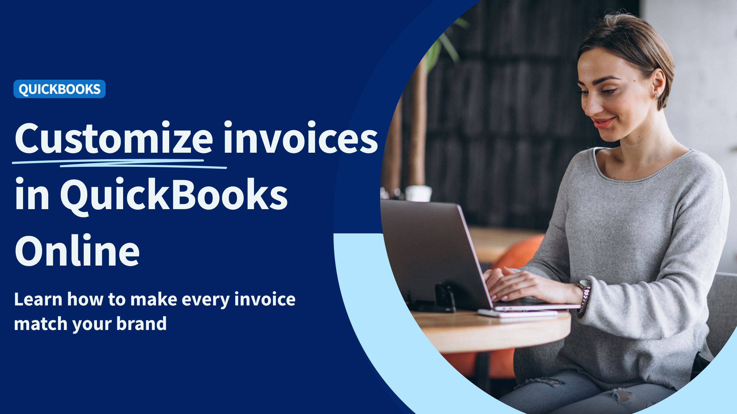 How to customize invoices in QuickBooks Online (2026)