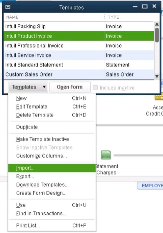 Intuit product invoice template selected from a list and then a dropdown menu showing "import" highlighted. 