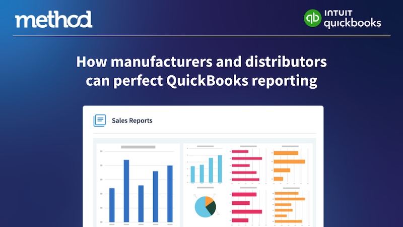 How manufacturers and distributors can perfect QuickBooks reporting