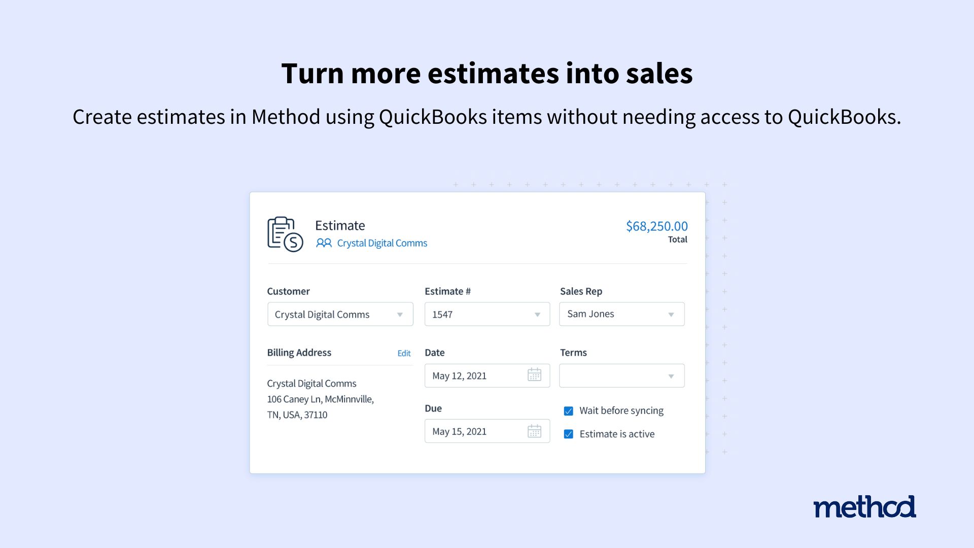 Screenshot of Method's estimate to sales capabilities