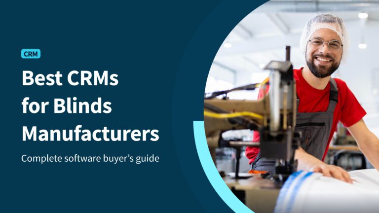 Best CRM for Blinds Manufacturers - Blog Image - Method CRM