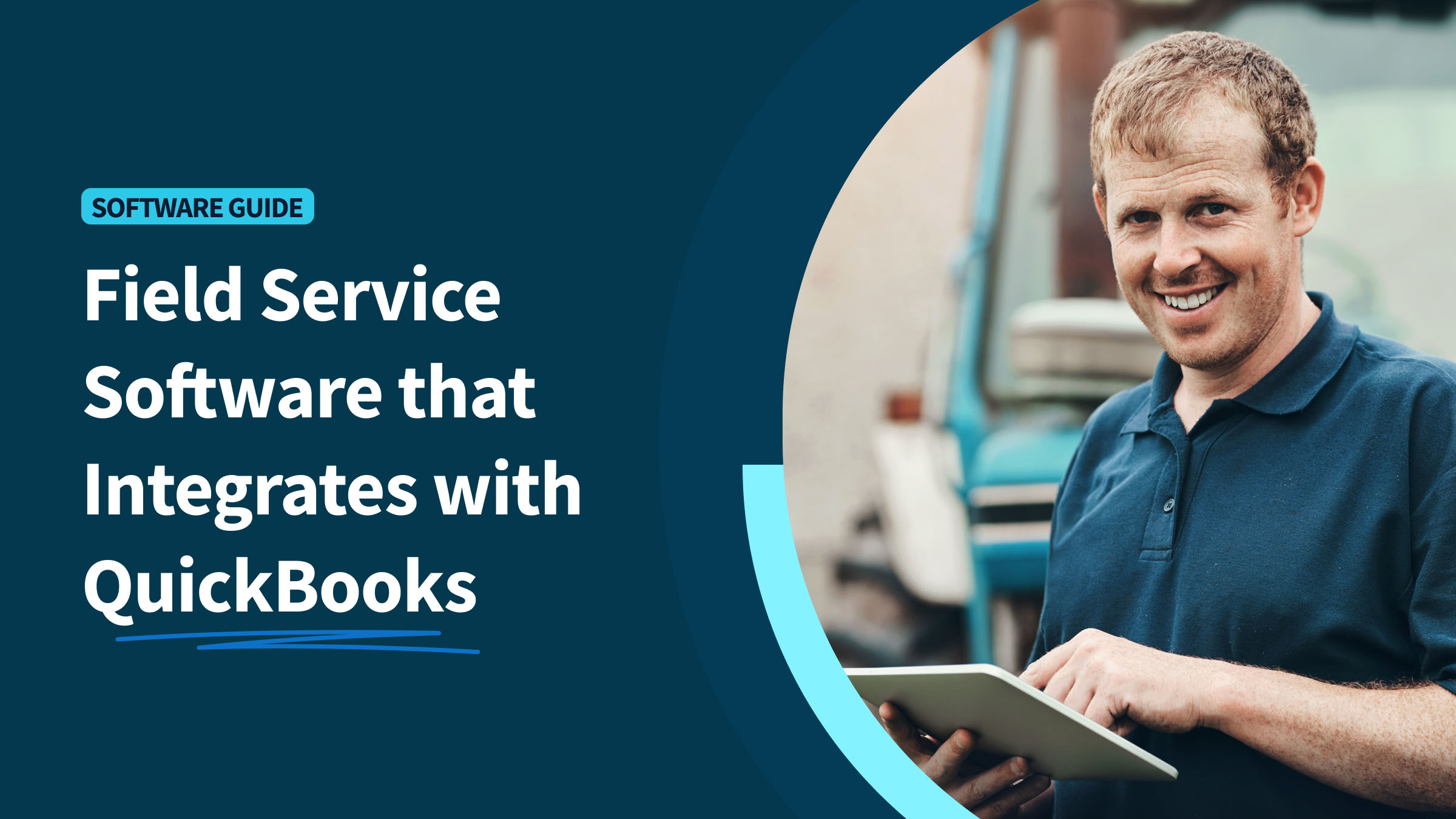 QuickBooks-compatible field service software: 6 top picks