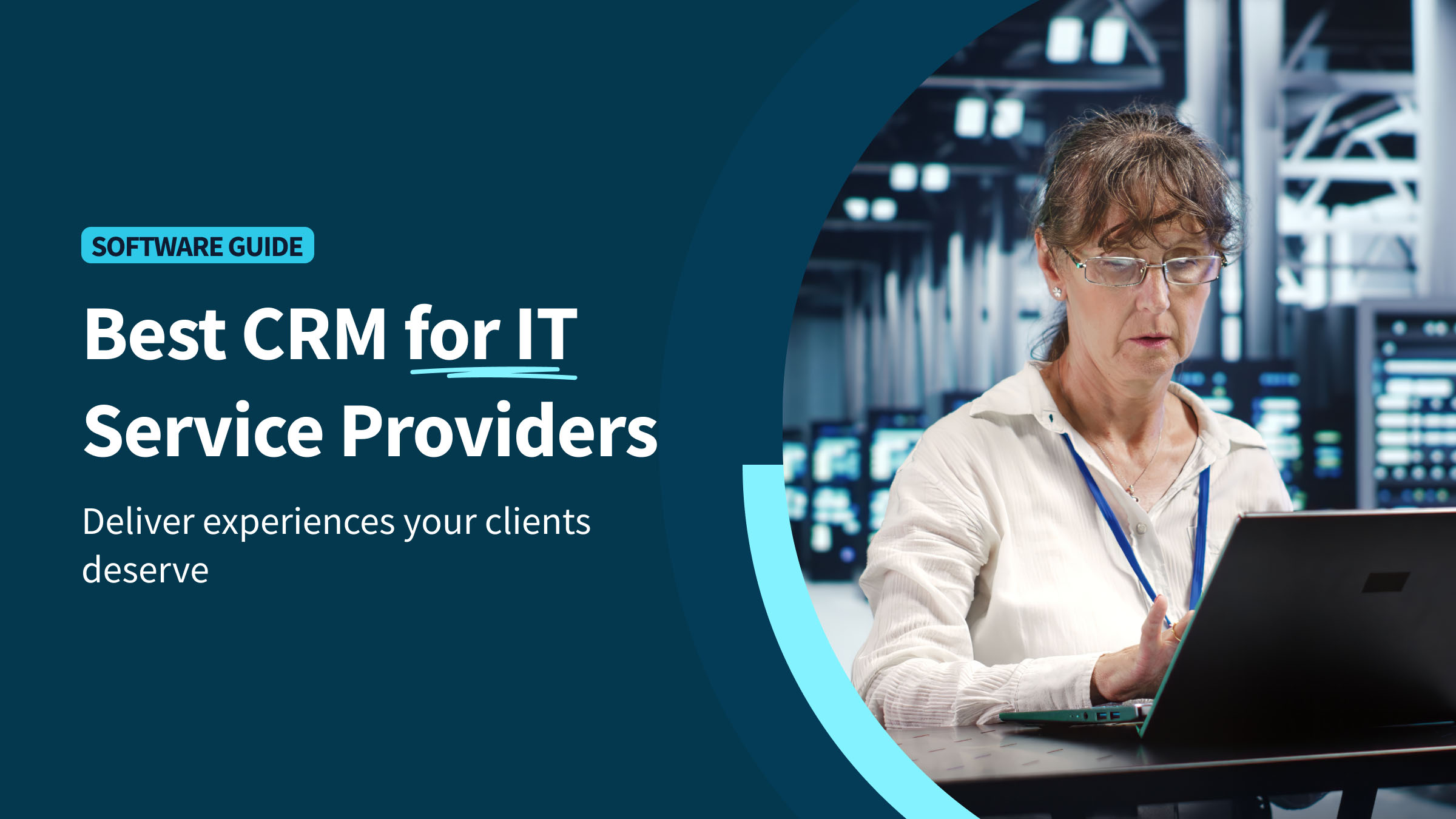 Best CRM for IT Service Providers - Method Blog - Header Image