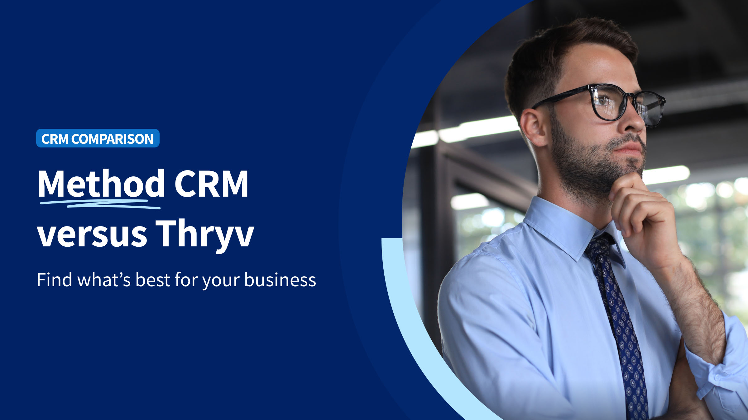 Method CRM vs Thryv - CRM Comparison - Method Blog Header Image
