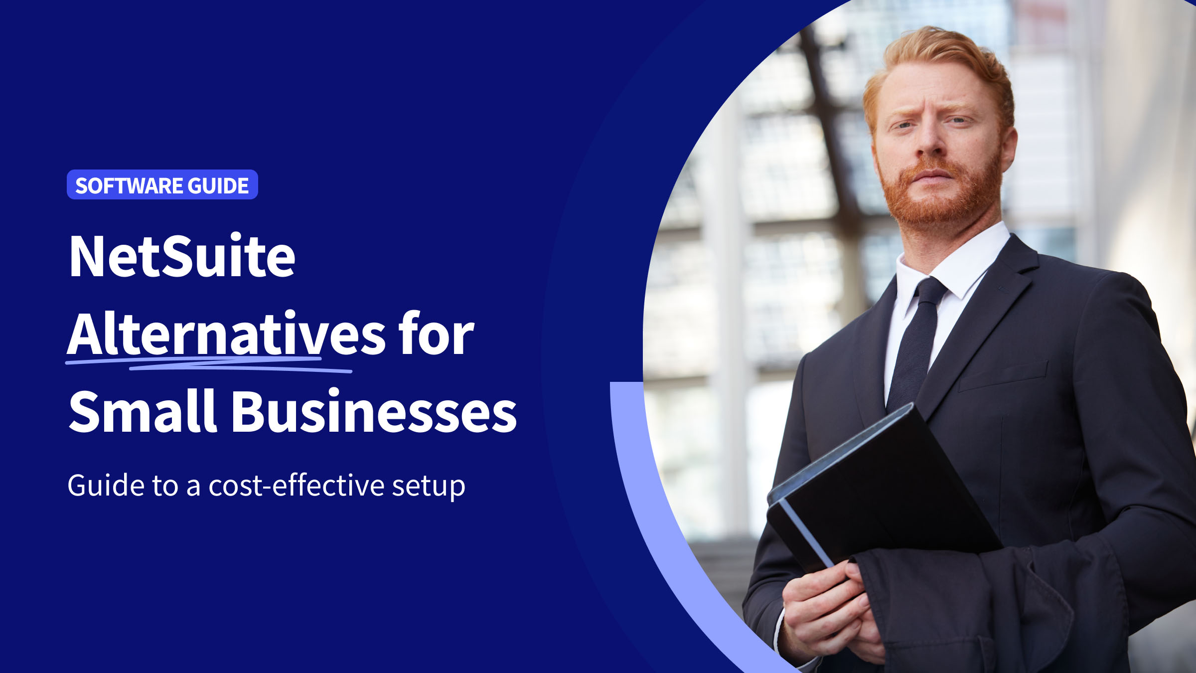 NetSuite Alternatives for Small Business - Method Blog - Header Image