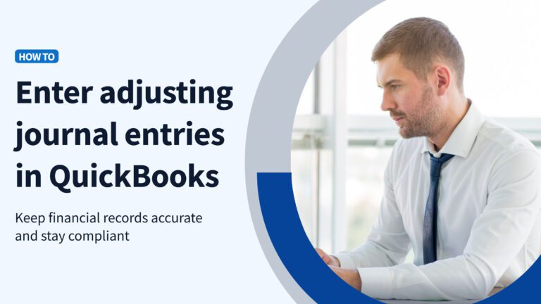 Enter adjusting journal entries QuickBooks