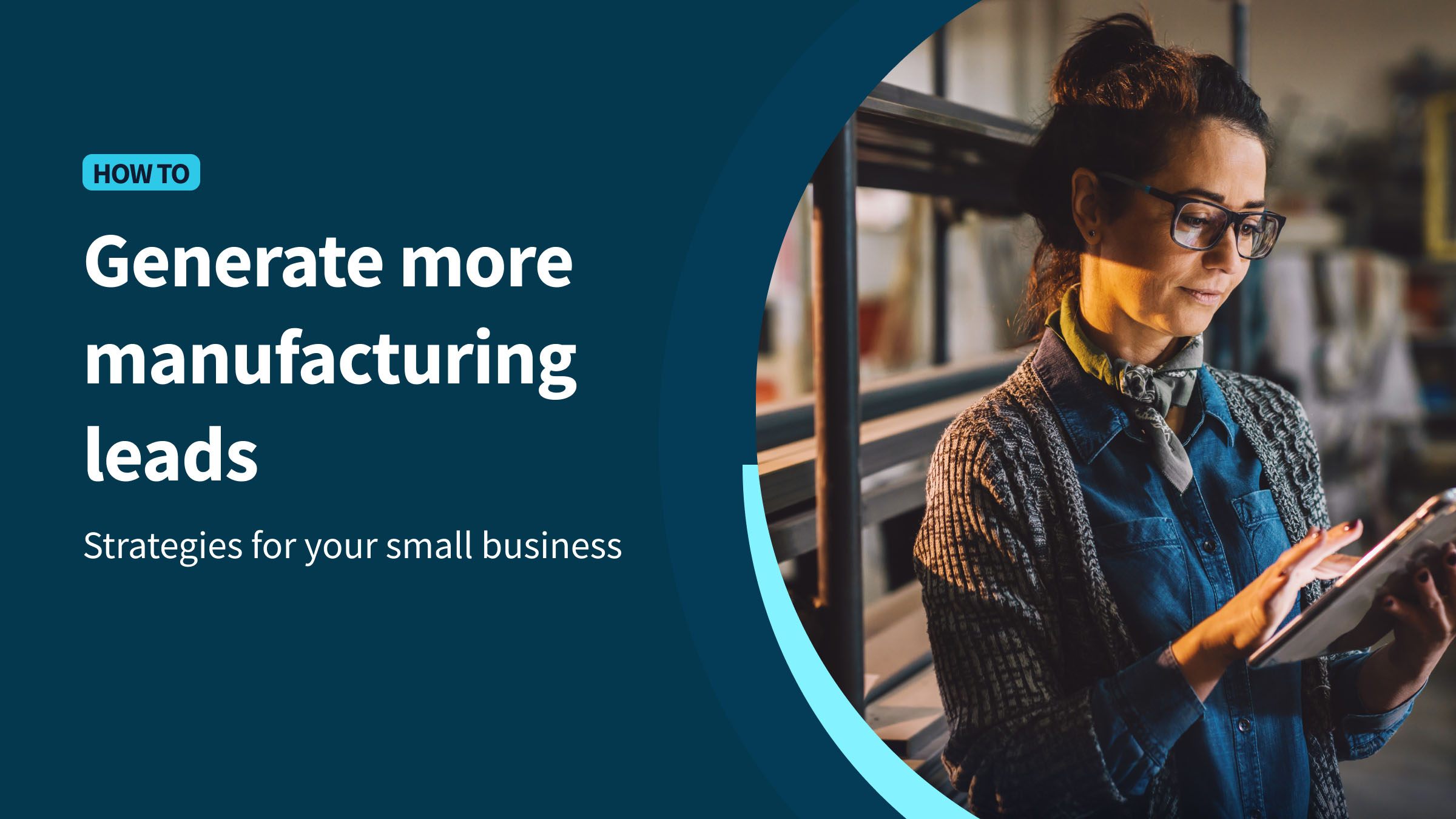 Lead generation for manufacturing business