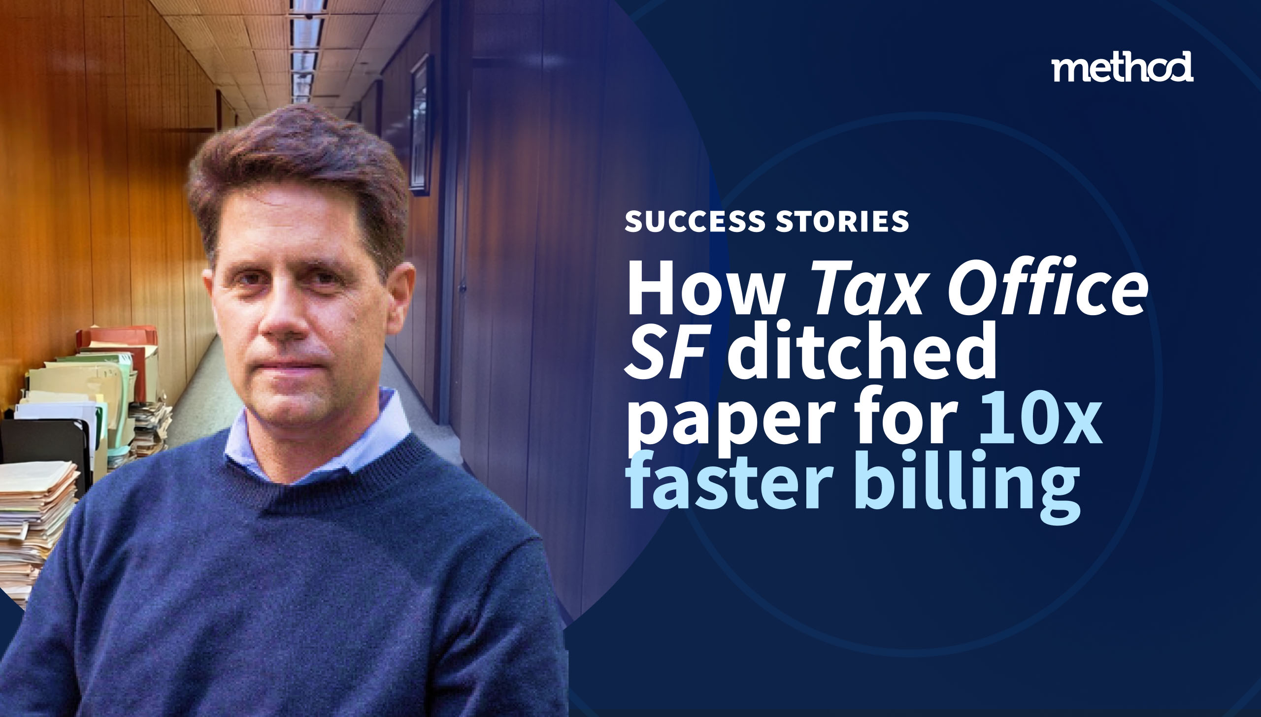 Tax Office SF - Method Customer Stories - Blog Header Image