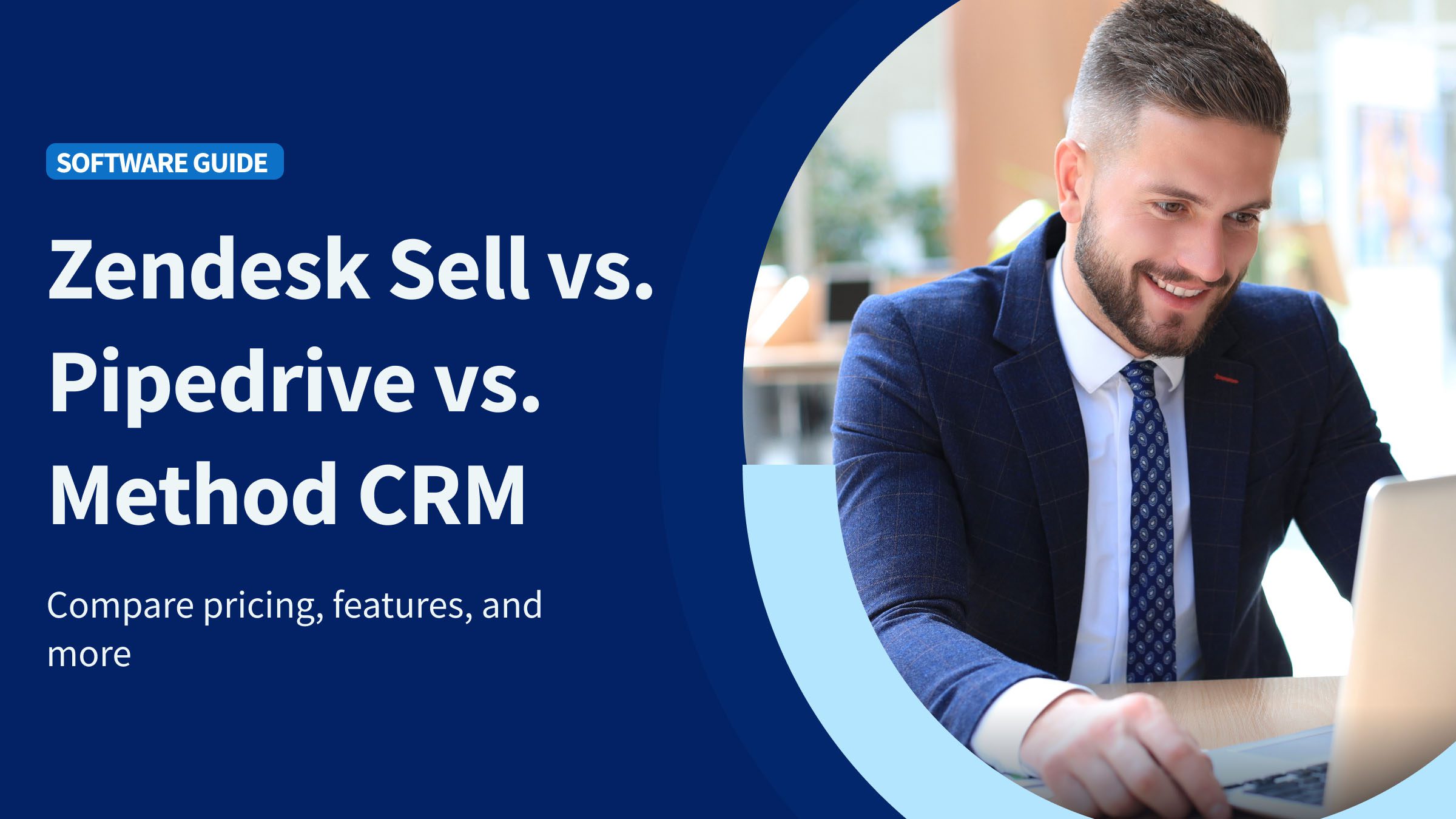 Zendesk-Sell-vs-Pipedrive-vs-Method