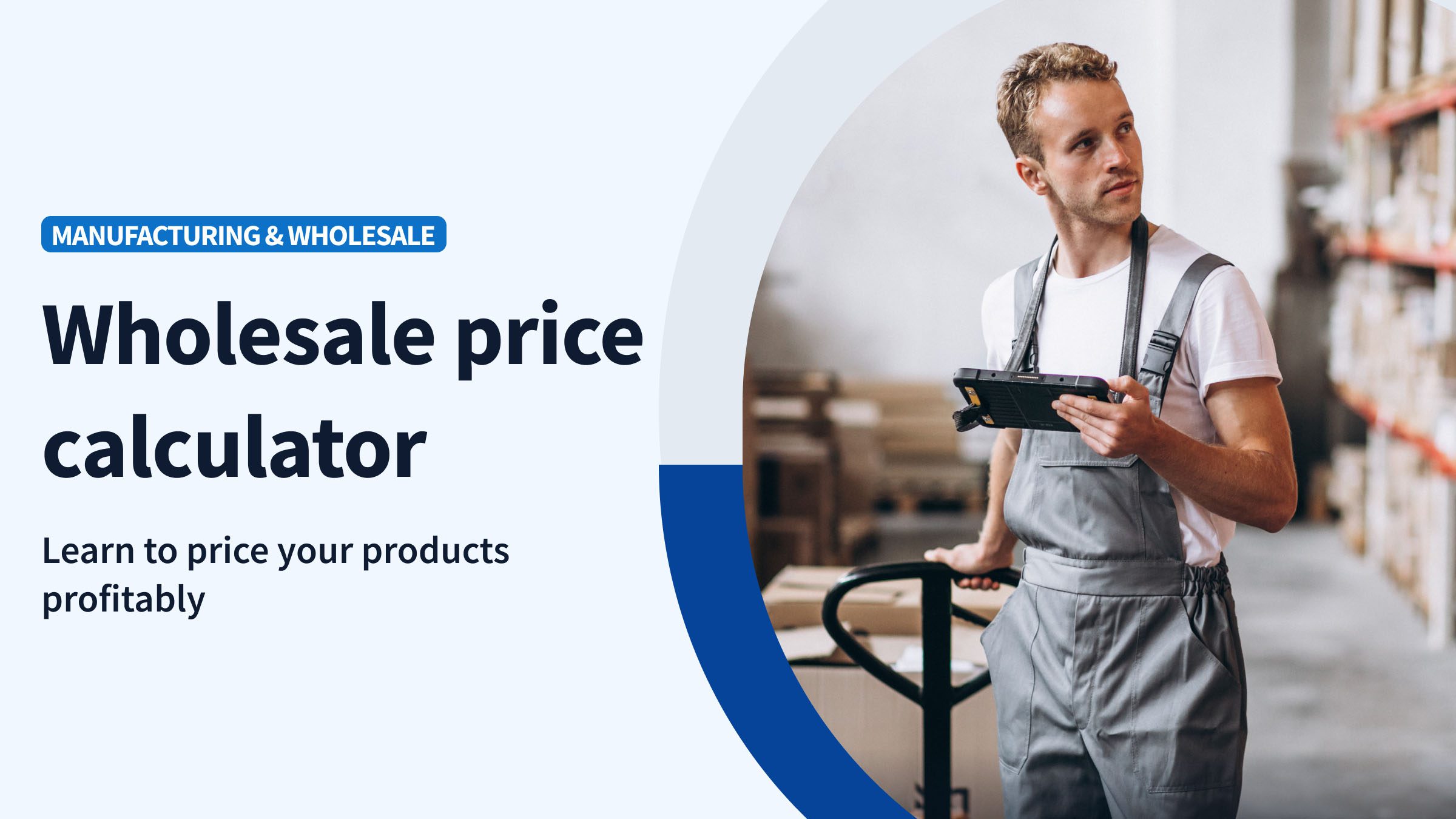 Wholesale price calculator: How to price your products right