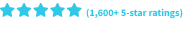 1,600+ 5-star ratings